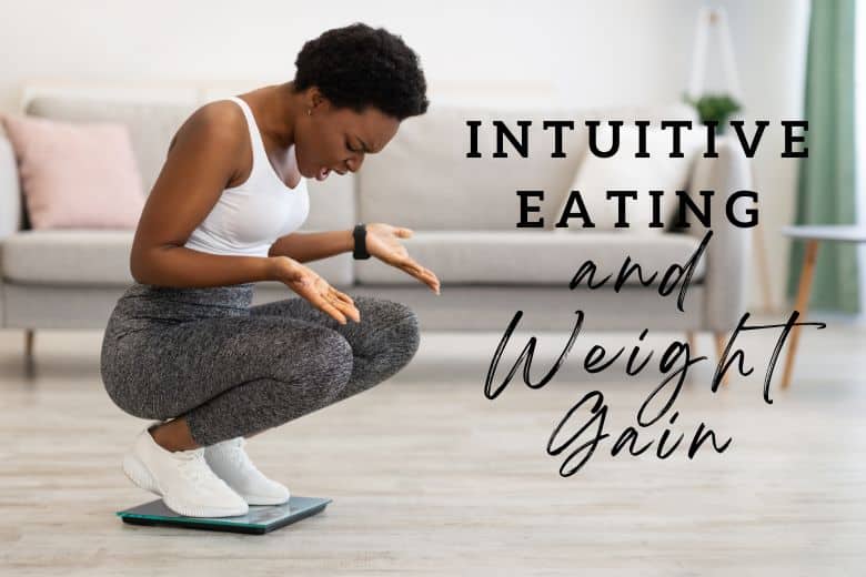 https://erindavisrd.com/wp-content/uploads/2023/09/intuitive-eating-and-weight-gain.jpg